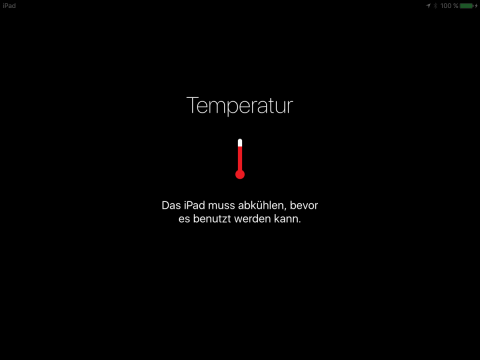 Dem iPad ist es zu warm